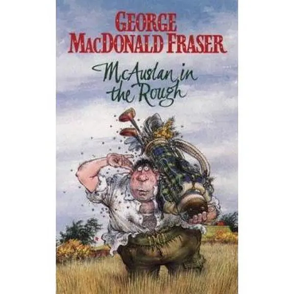 USED-McAuslan in the Rough by George MacDonald Fraser (Paperback)