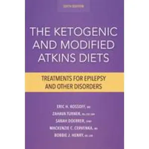 USED-The Ketogenic and Modified Atkins Diets: Treatments for Epilepsy and Other Disorders by Kossoff, Eric (Paperback)