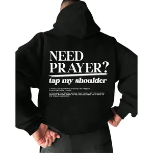 Need Prayer Tap My Shoulder Christian Hoodie Unisex Cotton Fabric