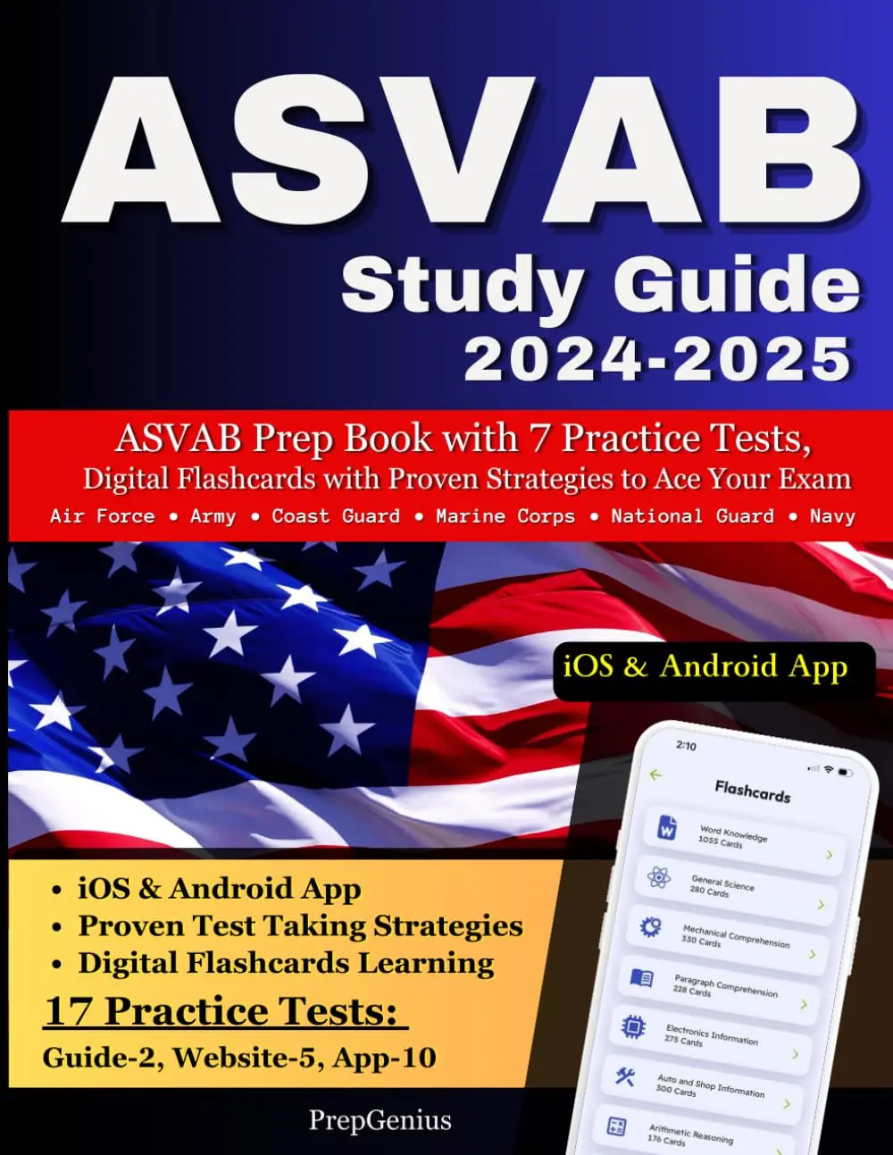 ASVAB Study Guide 2024-2025: English Paperback Book (238 Pages) with 7 Practice Tests, 2000 Digital Flashcards, Proven Strategies, Advanced Progress Tracking, 30-Day Free PrepGenius Premium Subscription, iOS & Android App for Army Exam Prep