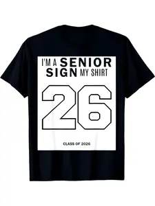 Class Of 2026 Senior Shirt |   Sign My Shirt With Number 26 - Graduation Countdown T-Shirt For Seniors - Senior Week Party Outfit - Adult Sizes - Funny Graduation Gift Idea - Senior Year Celebration - Black T-Shirt With Digital Heat Transfer Print