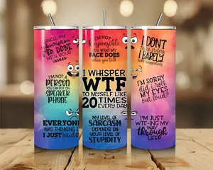 I whisper WTF to myself like 20 times a day 20oz Tumbler