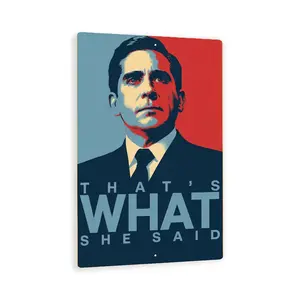 That’s What She Said Parody Sign – 8x12 Funny Obama Poster-Style Metal Wall Art, Minimalist Humor Decor For Office, Dorm, Or Man Cave.Office Gift Decorative Plaque Print Tin Lightweight Farmhouse Door Sign,Perfect gift for Mother’s Day