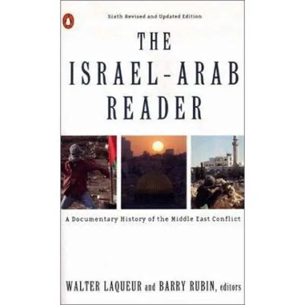 USED Book - The Israel-Arab Reader: A Documentary History of the Middle East Conflict: Sixth Revised and Updated Edition by Laqueur, Walter (Paperback) - english
