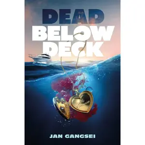 Dead Below Deck by Jan Gangsei [Hardback Book]