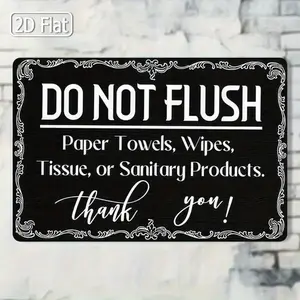 1pc 2D Flat Tin Sign, Bathroom Reminder, Hygiene, Toilet Area Decor, Do Not Flush Paper Towels Wipes Tissue Or Sanitary Products Thank You Quote, Ideal For Bathroom Walls, metal wall sign Vintage Metal Tin Sign home decor plaque funny bar sign Signage