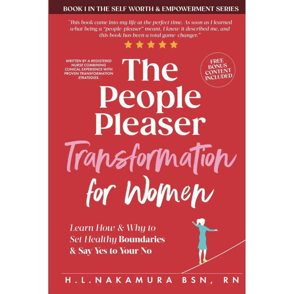 The People Pleaser Transformation For Women: Learn How & Why to Set Healthy Boundaries & Say Yes to Your No (Self-Worth and Personal Empowerment) Hardcover – November 21, 2024