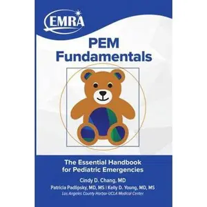 USED Book - EMRA PEM Fundamentals: The Essential Handbook for Pediatric Emergencies by Cindy Chang (Paperback)