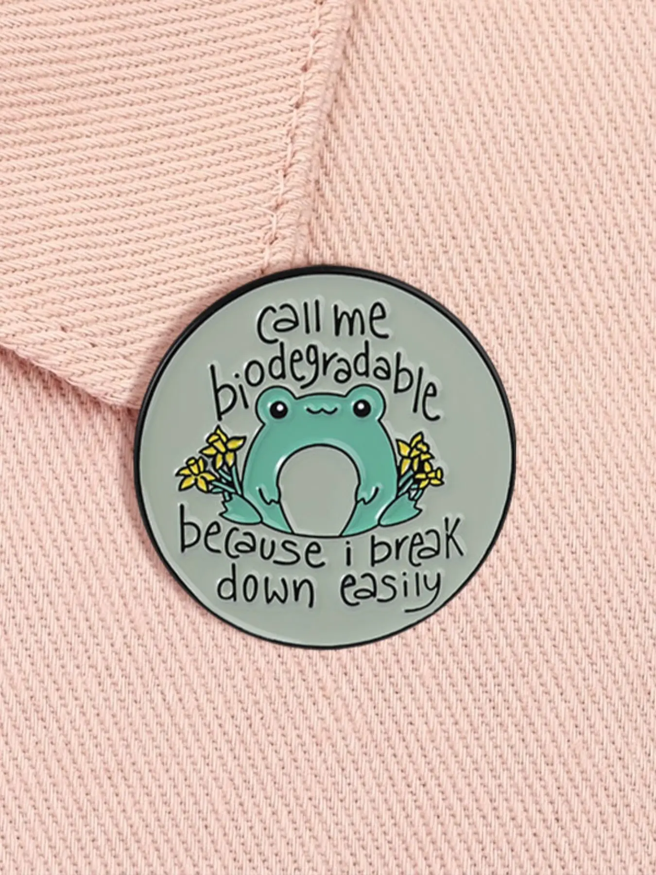 Call Me Biodegradable Because I Break Down Enamel Pin Funny Cute Quote Green Cartoon Frog Emotionally Sensitive People Mental Health Alloy Brooch Pin Clip Lapel Backpack Badge Fashion Jewelry Accessories Gift for Friends Enamel Lapel Pins