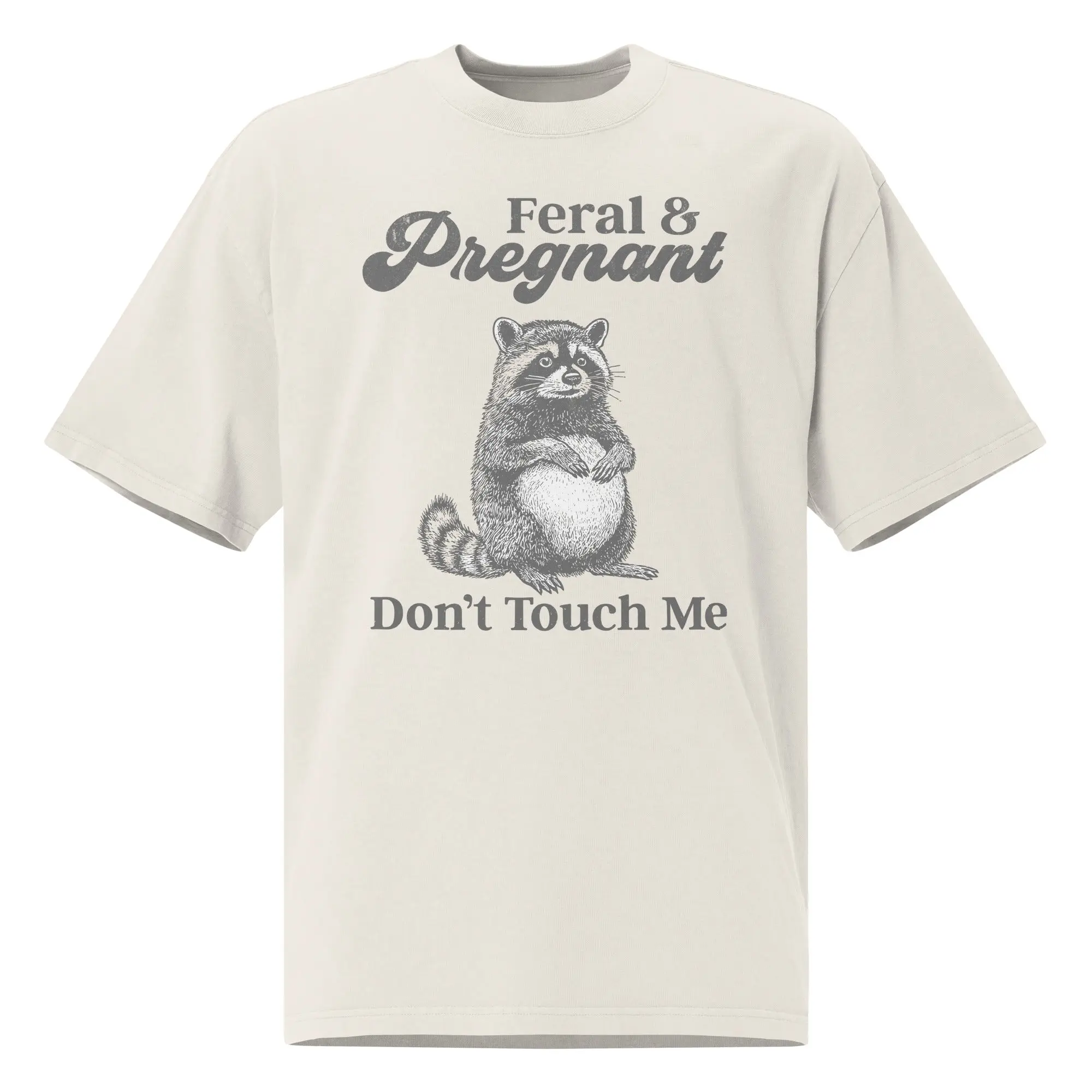 Feral & Pregnant Oversized faded t-shirt