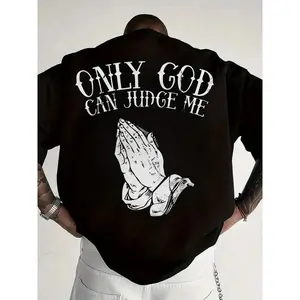 Only God Can Judge Me Praying Hands Graphic Tee Streetwear Casual T Shirt Everyday Wear
