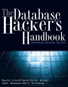 USED-Database Hacker's Handbook w/WS by Litchfield, David (Paperback)
