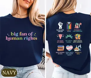 Big Fan Of Human Rights Shirt, Equality Human Rights T-shirt, Rainbow LGBT Tee, Protest Shirt, Unisex Graphic Cotton Top