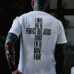 I MAY NOT BE PERFECT BUT JESUSTHINKS White Print T-Shirt