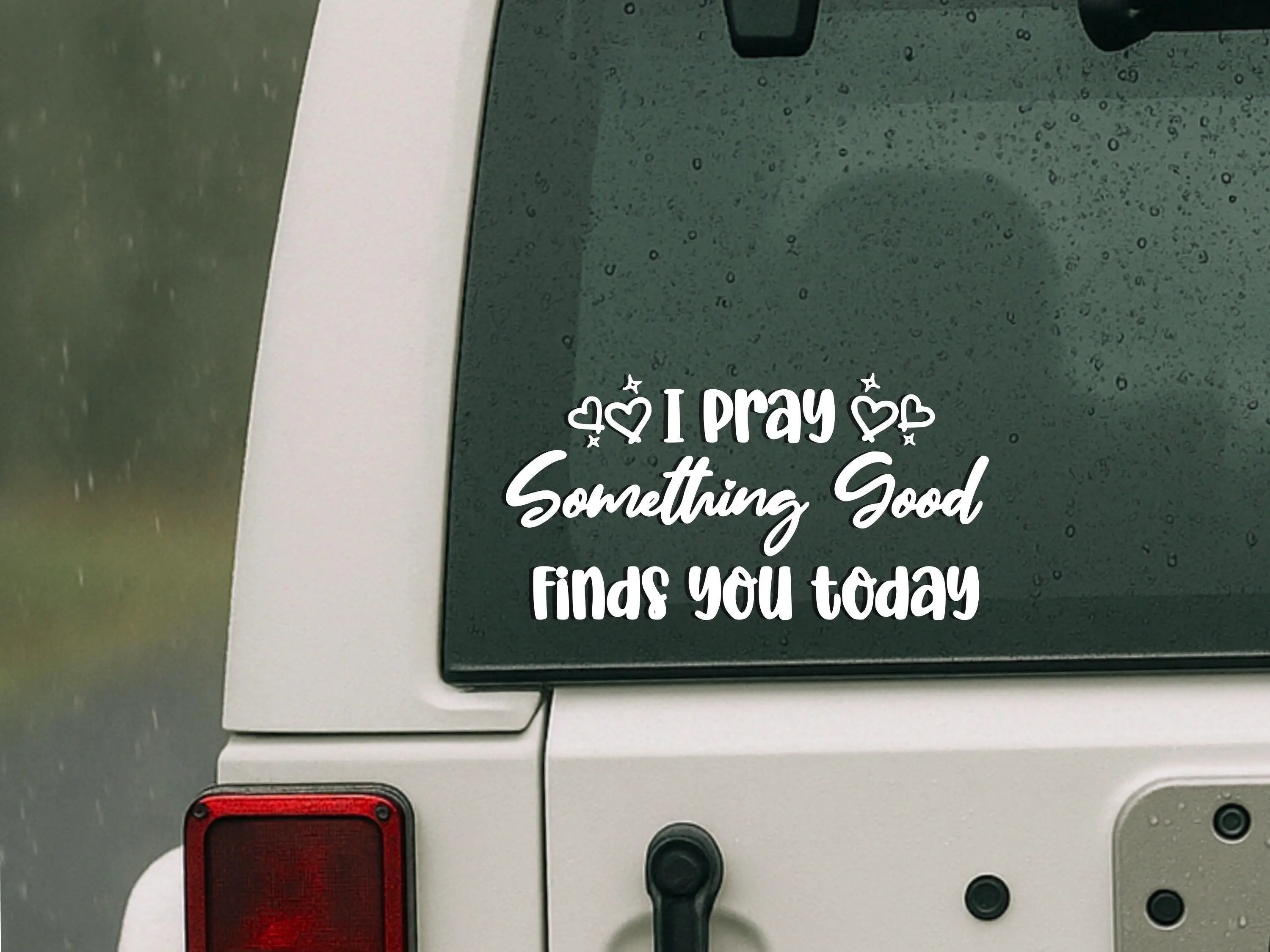 I Pray Something Good Finds You Today Decal | Inspirational Vinyl Sticker | Positive Quote Car Decal | Uplifting Kindness Decal | Positive
