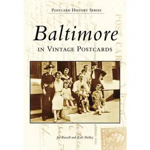 Baltimore in Vintage Postcards