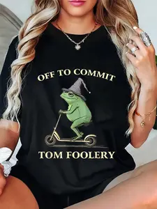 100% Cotton Unisex Funny Frog Meme Graphic Saying Off to Commit Tom Foolery T-Shirt Casual Graphic Printed Tee