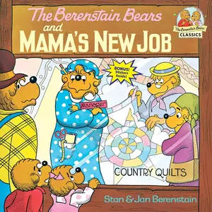 The Berenstain Bears and Mama's New Job Paperback – Picture Book, October 12, 1984