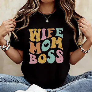 Wife Mom Boss Shirt, Mothers Day Gift, Funny Shirt Women, Awesome Wife Shirt or Mom Boss Gift, Perfect Mom Gift, Funny TShirt,summervibes