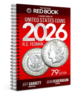 The 2026 Red Book: A Guide Book of United States Coins, 79th Edition – Grade-by-Grade U.S. Coin Price Guide with Greysheet ID & Full-Color Images Modern