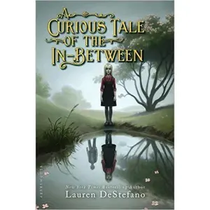 USED Book - A Curious Tale of the In-Between by Lauren DeStefano (Paperback) - english