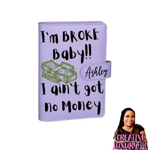 “I’m Broke Baby” A6 Cash Stuffing Binder, Includes 6 customizable cash envelopes