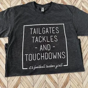 Tailgates, Tackles and Touchdowns Tee