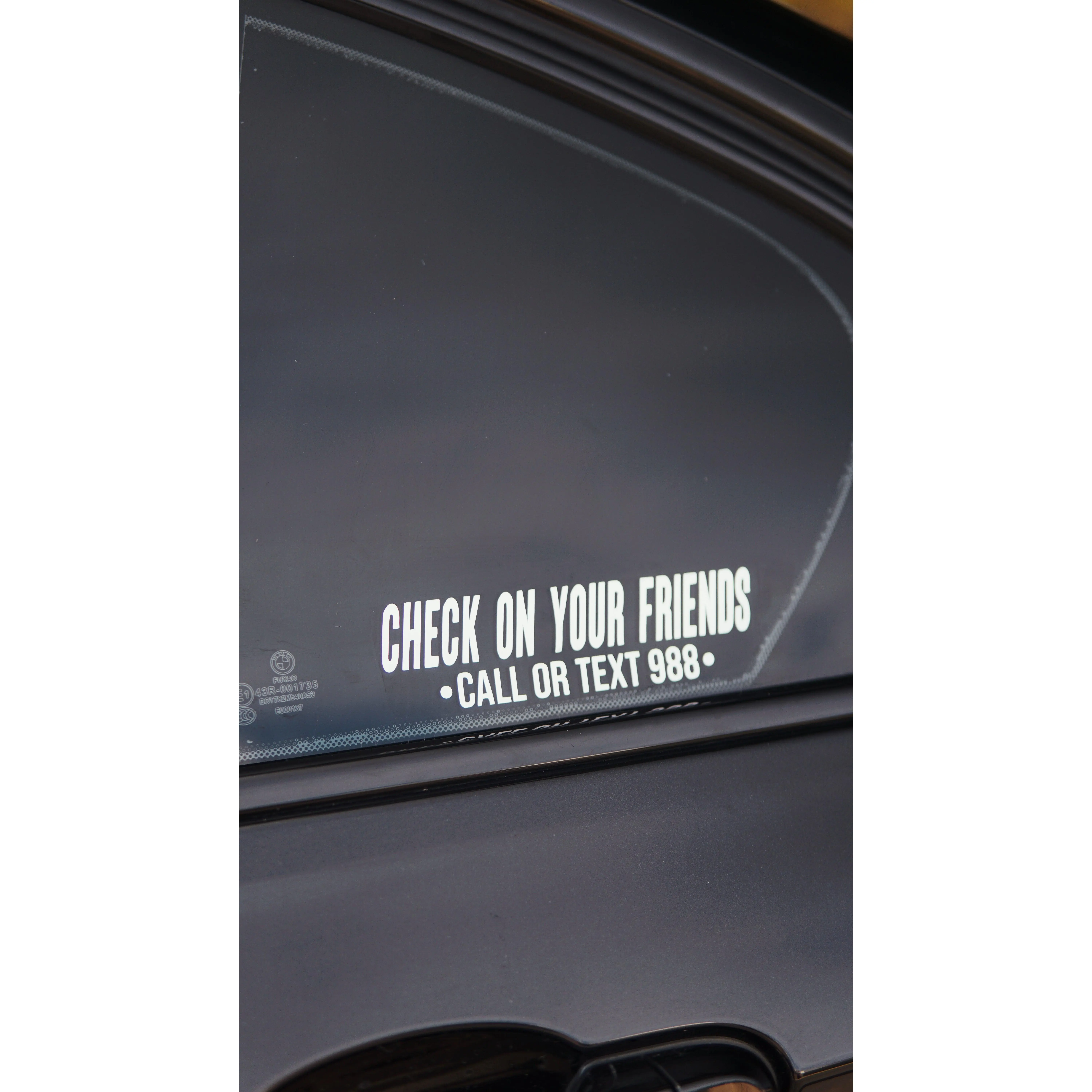 Check on your friends 988 sticker